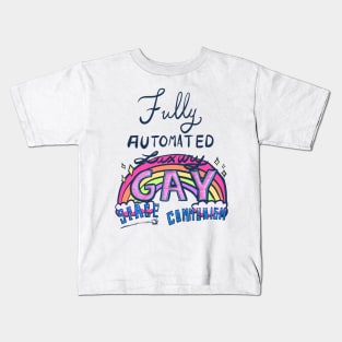 Fully Automated Luxury Gay Space Communism Kids T-Shirt